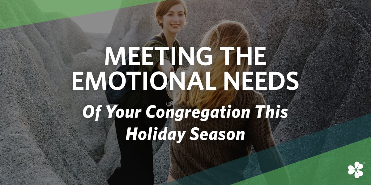 Clover-Blog_Meeting-The-Emotional-Needs-of-Your-Congregation-This-Holiday-Season