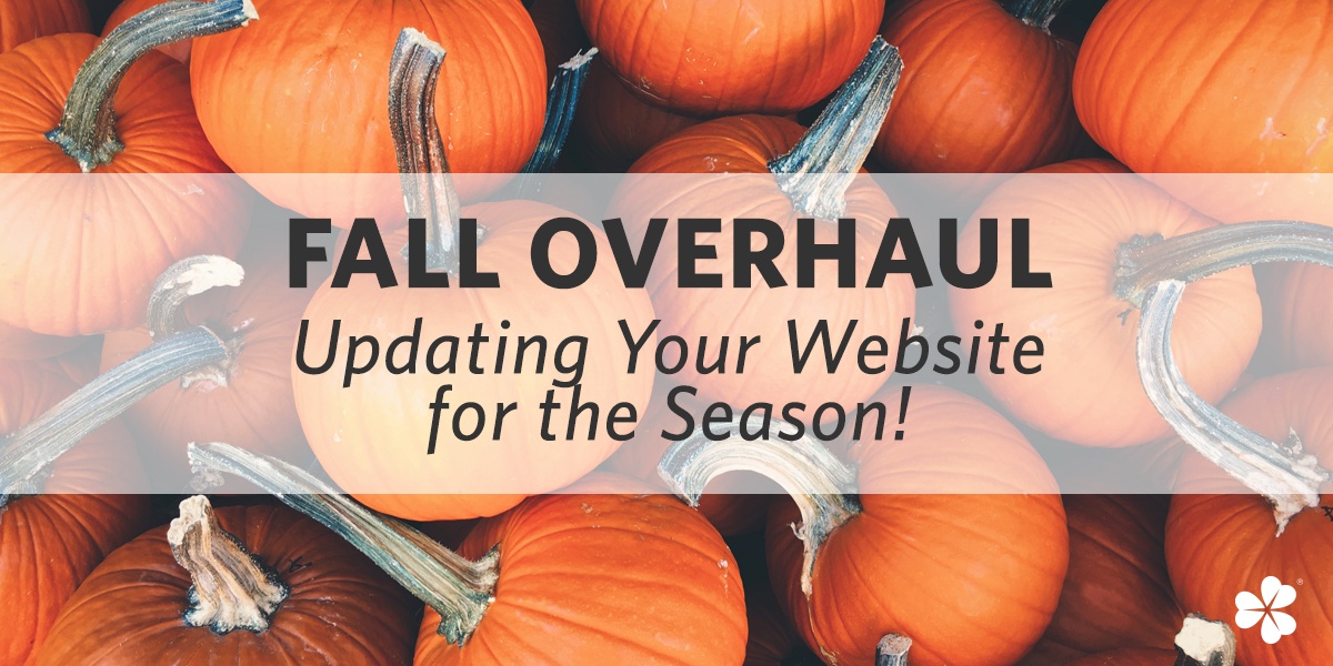 Fall Overhaul: Updating Your Website for the Season