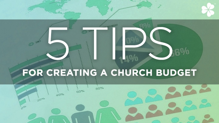 Five Tips for Creating a Church Budget