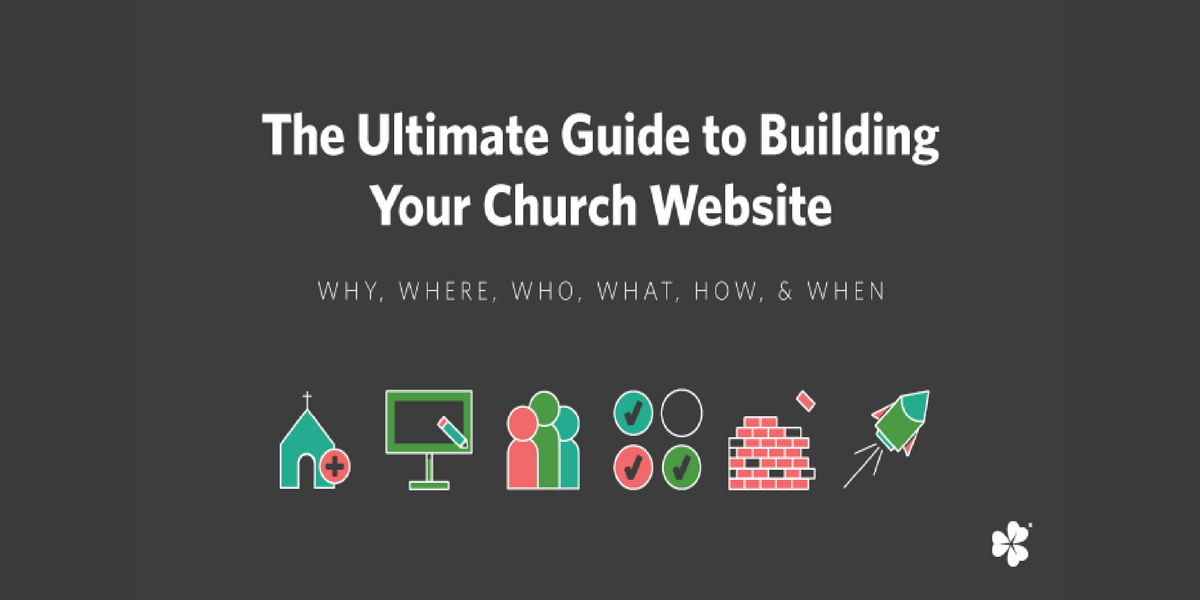 The Ultimate Guide To Building Your Church Website